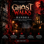 GET Ghost Walks- Bandra Edition